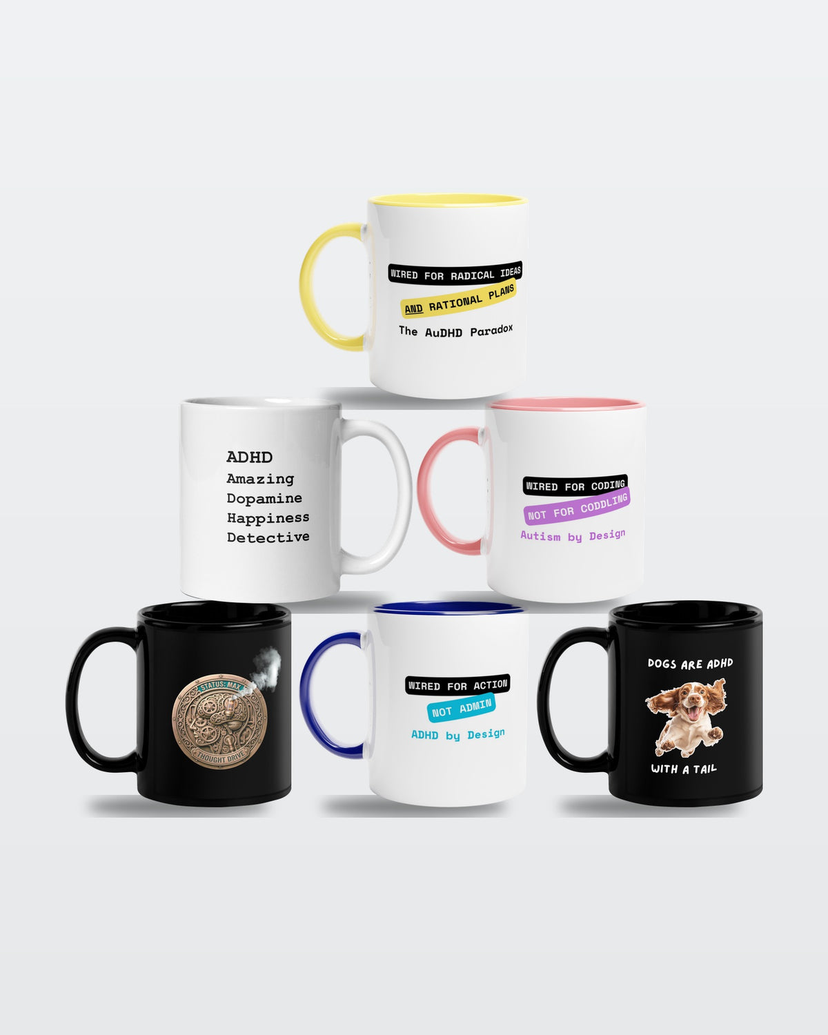 Pyramid of six Wonderfully Wired mugs: steampunk, By Design, ADHD backronym and Dogs Are ADHD, topped by the yellow AuDHD Paradox mug