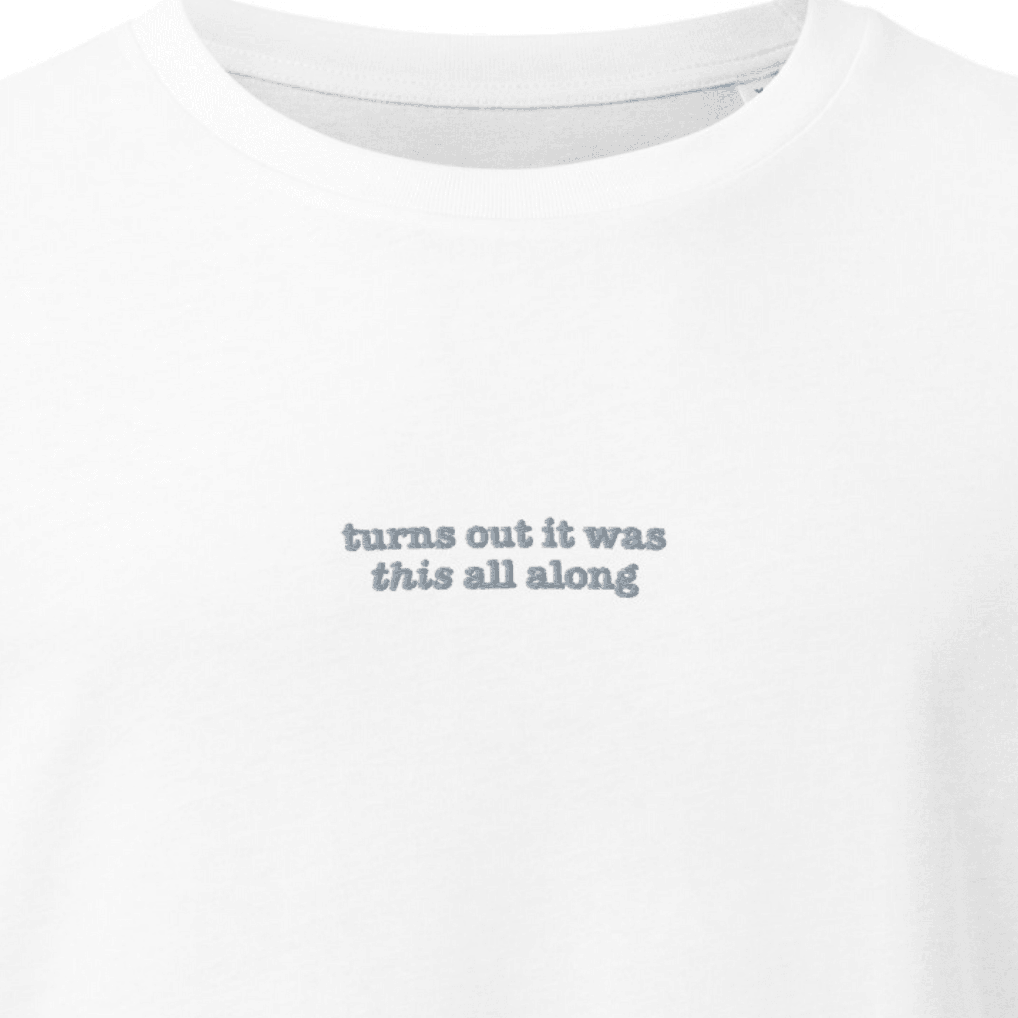 It Was This All Along | Unisex organic mid-light t-shirt | Late Diagnosis 23_f69ea3ae-3ade-4e7e-9fc8-17a82ca8491c T-Shirt