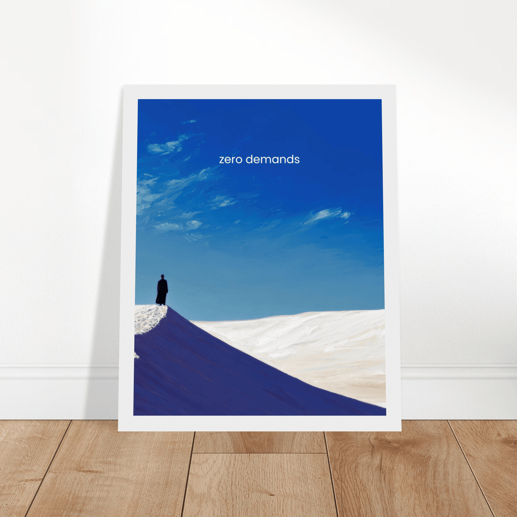Zero Demands | Semi-Glossy Poster Framed | Decompression Chamber