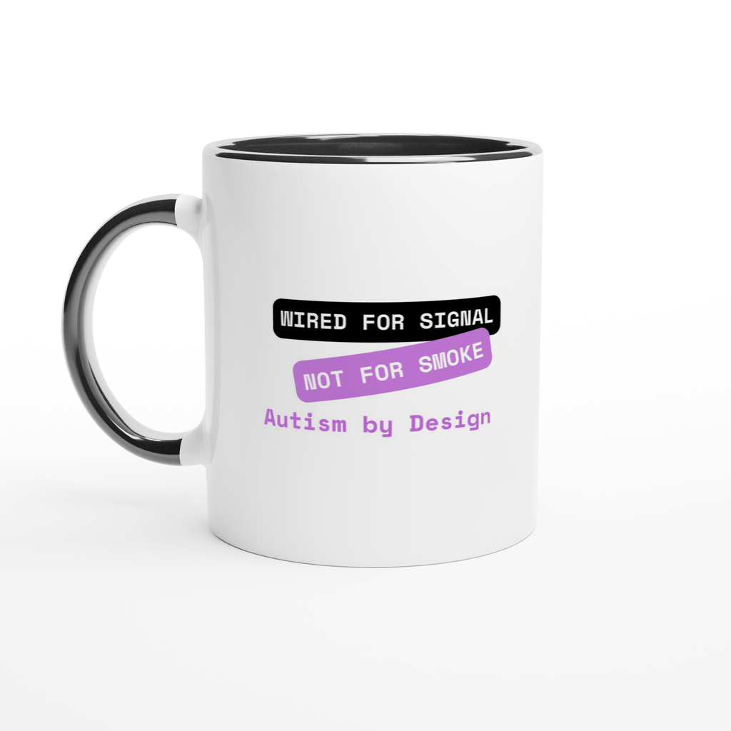 Signal not Smoke (Autism) | Colorful Ceramic Mug | Zero Apologies 4b4b1d9b-5cbb-4a11-a6e0-09c8e5314bab Kitchen & Dining > Drinkware > Mugs