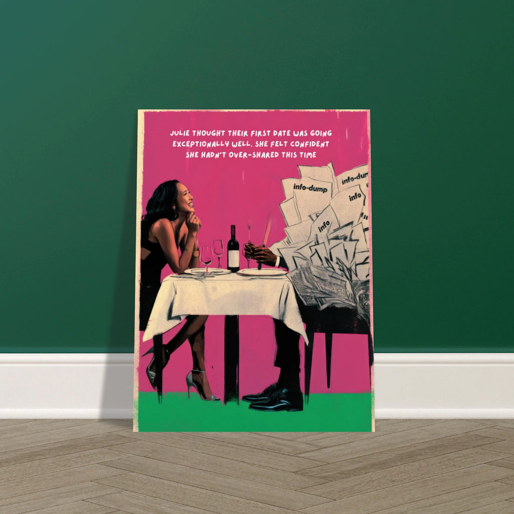 Julie's First Date | Matte Paper Poster | Sass & Spoons 5c52bf4e-6b71-4d82-9467-d3cc12d83fee Print Material