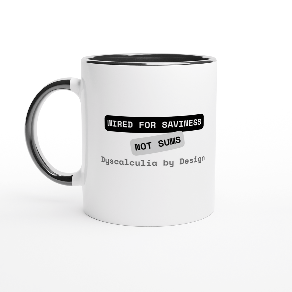 Savviness not Sums (Dyscalculia) | Colorful Ceramic Mug | Zero Apologies 7b33c842-0c9d-4a55-81cf-966176149791 Kitchen & Dining > Drinkware > Mugs