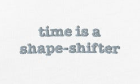 Time Is a Shape-Shifter |Unisex Organic Mid-Light T-shirt | Sass and Spoons