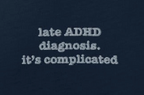It's Complicated (ADHD) | Unisex Organic Mid-lLght T-Shirt | Late Diagnosis