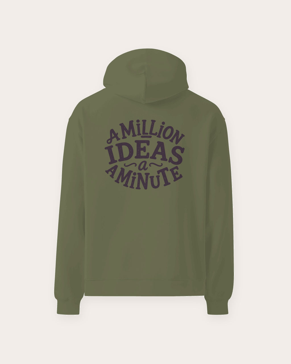 A Million Ideas A Minute oversized hoodie in Cypress, flat back view of the print