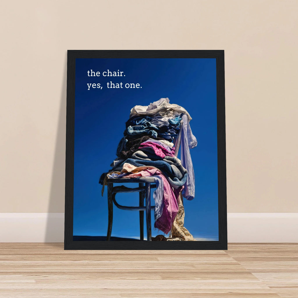 The Chair | Semi-Glossy Poster Framed | Sass & Spoons b639b579-7dd1-4df6-bba7-7164ada73de8 Print Material