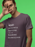 ADHD Actively Darting (in a) Hundred Directions | Unisex T-Shirt | Unapologetically Different bella-canvas-t-shirt-mockup-of-a-man-posing-with-his-hand-in-front-of-his-face-m13915_c89fceeb-3700-4e3a-ae63-f4e968582ab2