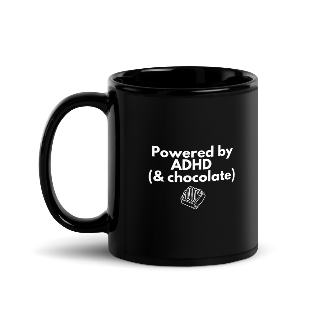 Powered by ADHD (& Chocolate) | Black Glossy Mug | The Neurospicy Store 11 oz