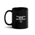 Powered by ADHD (& Chocolate) | Black Glossy Mug | The Neurospicy Store 11 oz