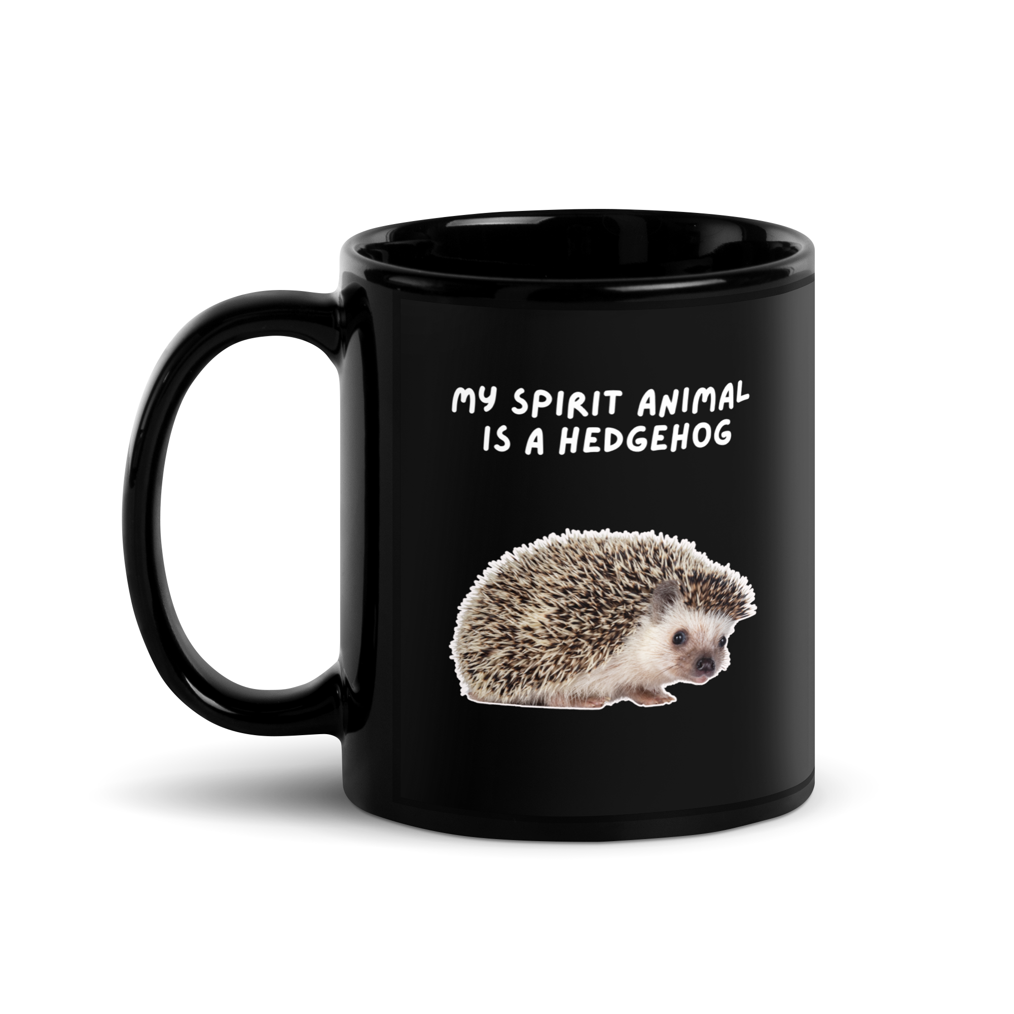 My Spirit Animal is A hedgehog | Black Glossy Mug | The Neurospicy Store 11 oz
