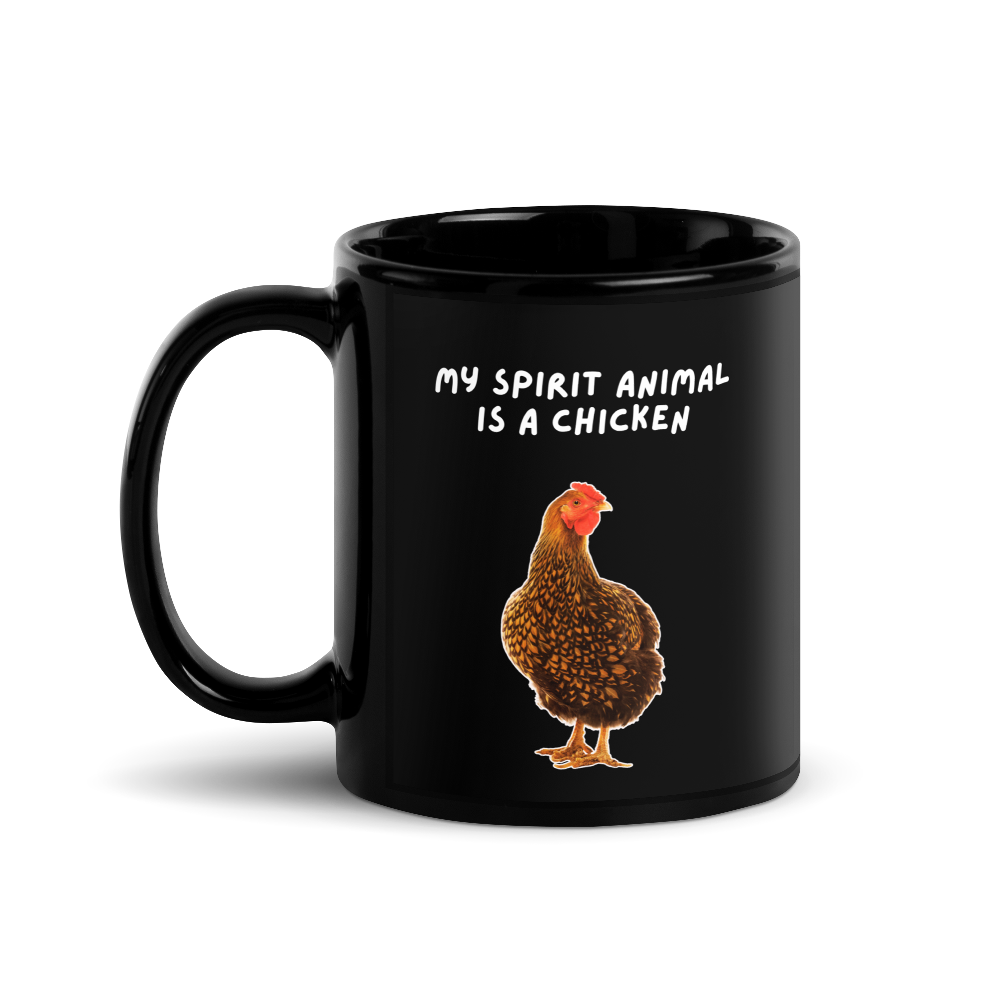 My Spirit Animal Is A Chicken | Black Glossy Mug | The Neurospicy Store 11 oz