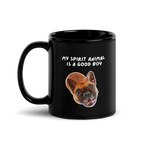 My Spirit Animal Is A Good Boy | Black Glossy Mug | The Neurospicy Store 11 oz