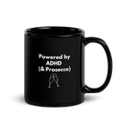 Powered by ADHD (& Prosecco) | Black Glossy Mug | The Neurospicy Store