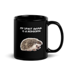 My Spirit Animal is A hedgehog | Black Glossy Mug | The Neurospicy Store