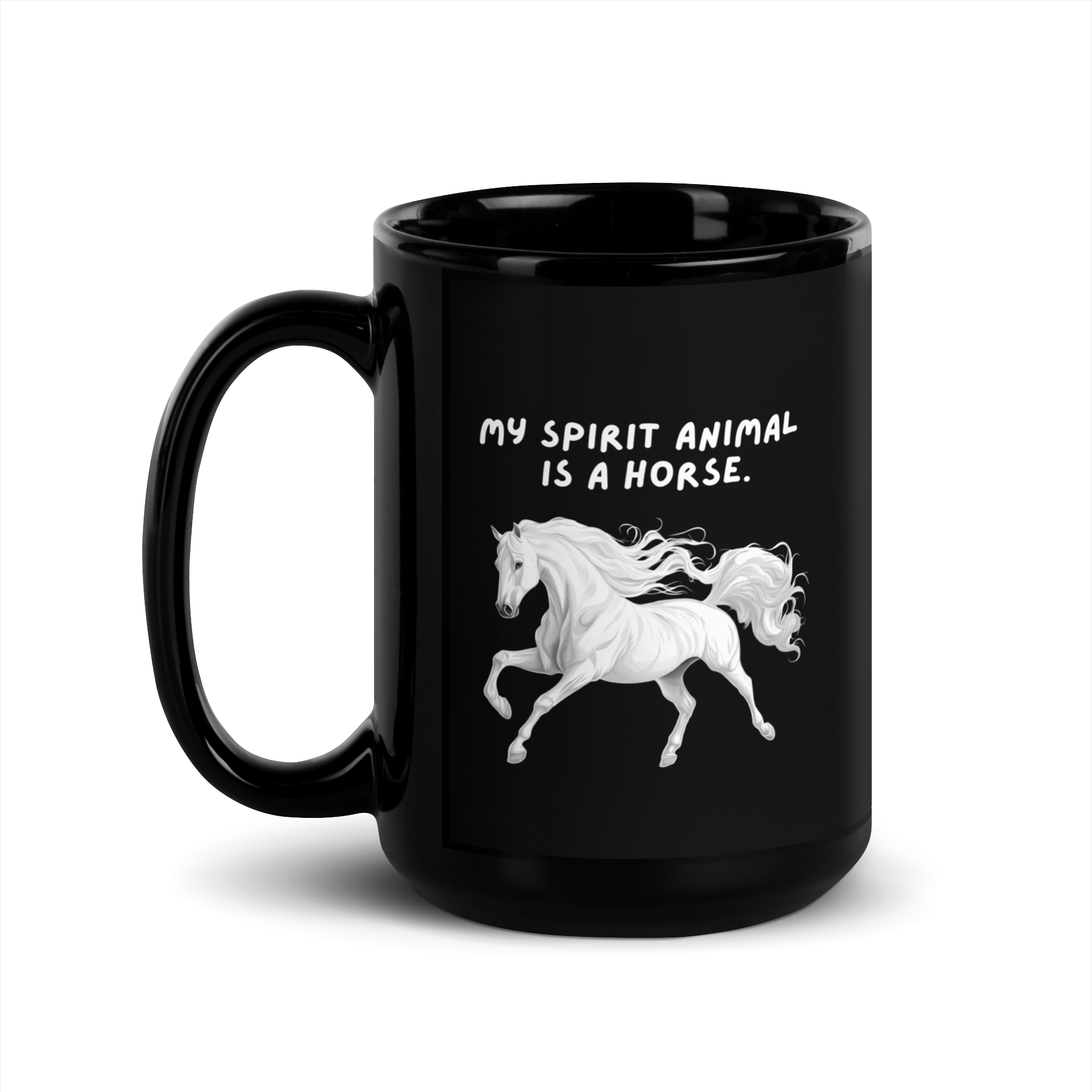 My Spirit Animal Is A Horse | Black Glossy Mug | The Neurospicy Store 15 oz