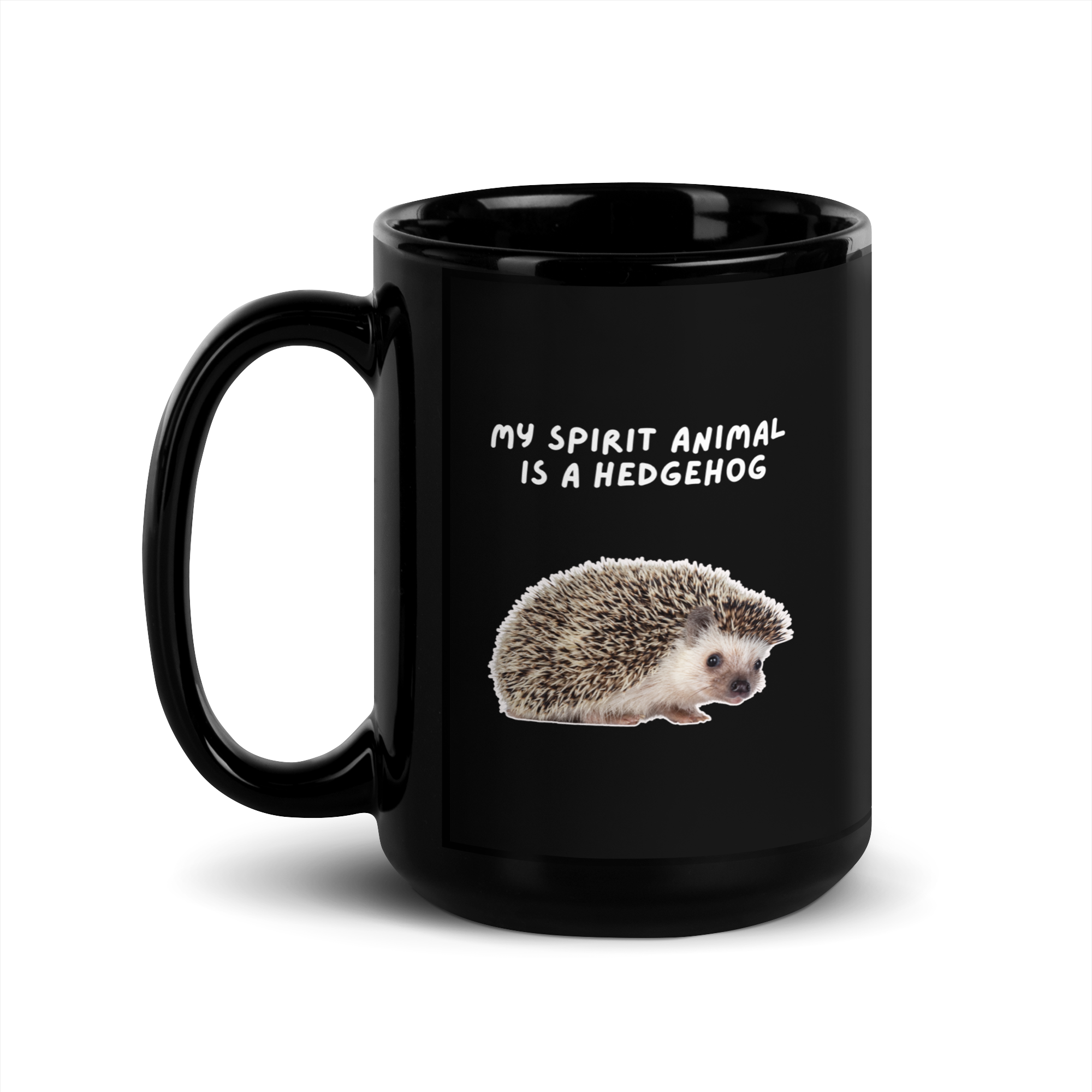 My Spirit Animal is A hedgehog | Black Glossy Mug | The Neurospicy Store 15 oz
