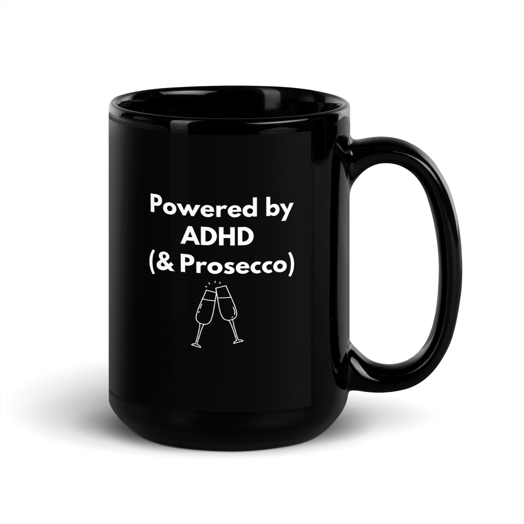 Powered by ADHD (& Prosecco) | Black Glossy Mug | The Neurospicy Store