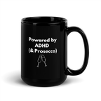 Powered by ADHD (& Prosecco) | Black Glossy Mug | The Neurospicy Store