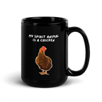 My Spirit Animal Is A Chicken | Black Glossy Mug | The Neurospicy Store