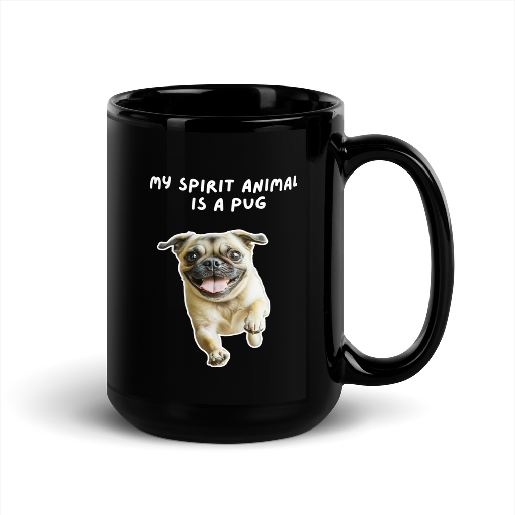 My Spirit Animal Is A Pug | Black Glossy Mug | The Neurospicy Store