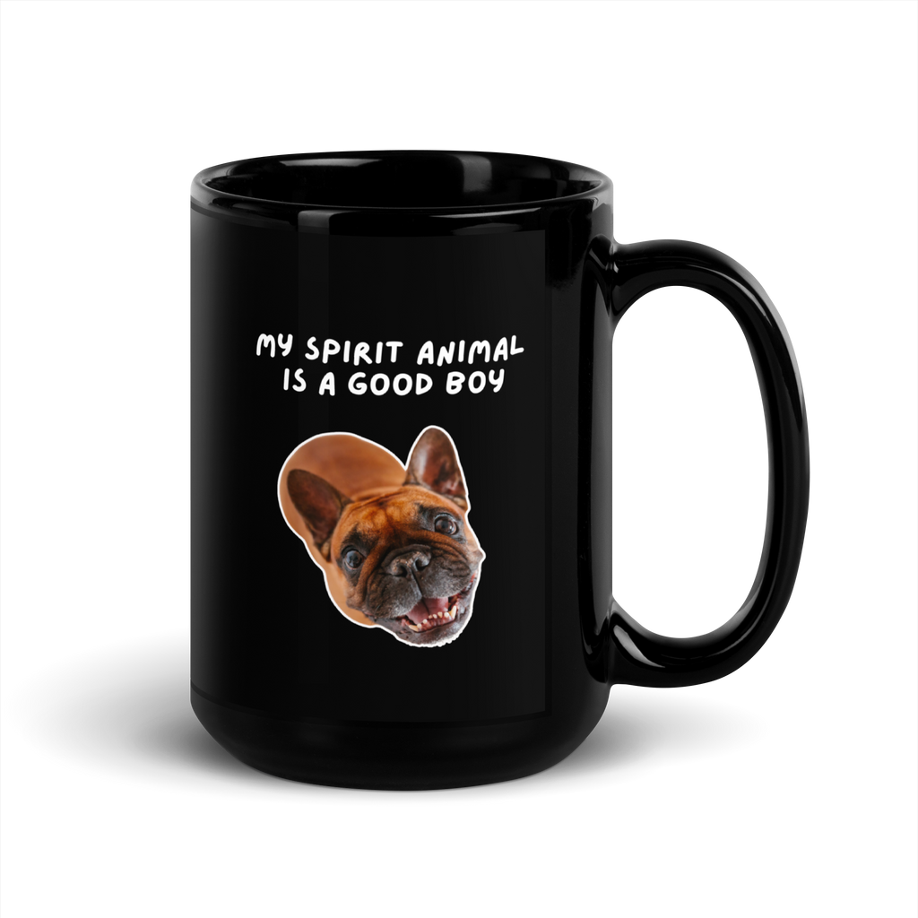 My Spirit Animal Is A Good Boy | Black Glossy Mug | The Neurospicy Store