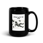 Vibing With The Void | Black Glossy Mug | The Neurospicy Store