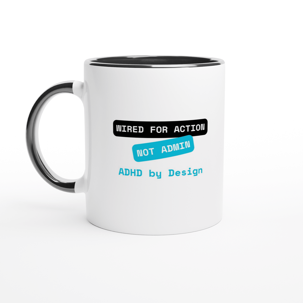 Action not Admin (ADHD) | Colorful Ceramic Mug | Zero Apologies ece9da4e-c459-4566-a780-50e6ef5d764b Kitchen & Dining > Drinkware > Mugs