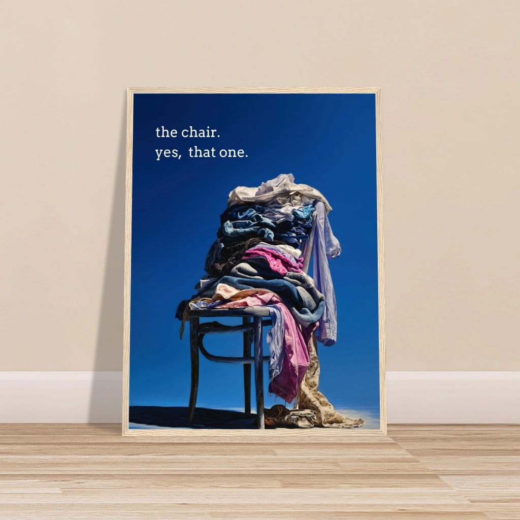 The Chair | Semi-Glossy Poster Framed | Sass & Spoons fd32ec7b-2b8a-4cd7-9763-5f7c51fa5e67 Print Material