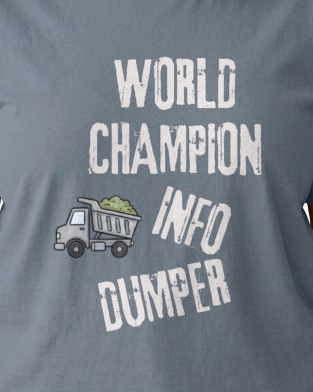 Close-up of the "Champion Info-Dumper" slogan