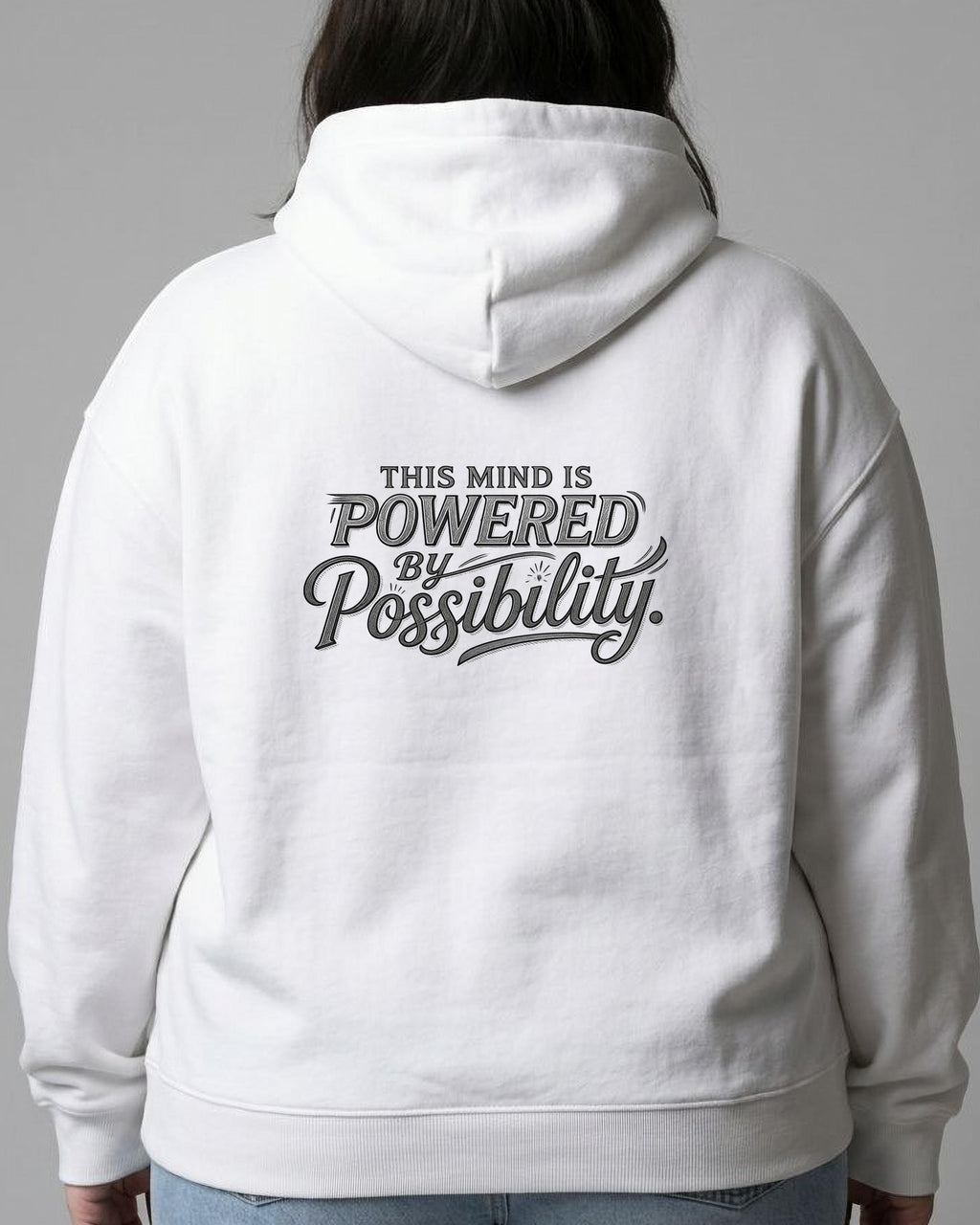 Powered By Possibility oversized hoodie, worn, back view showing the back print