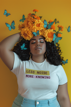 Less Noise More Knowing | T-Shirt | The Neurospicy Store