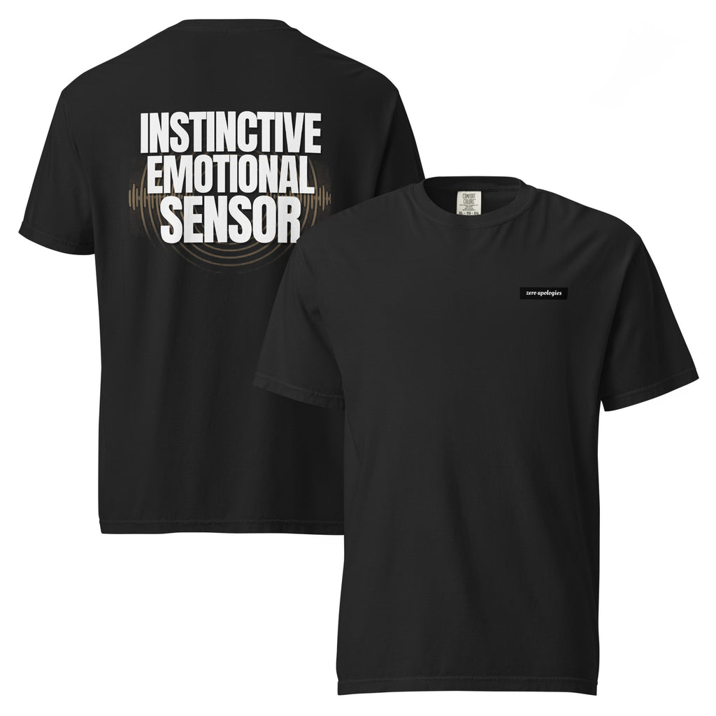 Emotional Sensor | Unisex Garment-Dyed T-Shirt | Zero Apologies unisex-garment-dyed-heavyweight-t-shirt-black-front-and-back-6a58fb12687e9 T-Shirt