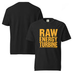 Raw Energy Turbine | Unisex Garment-Dyed Heavyweight T-Shirt | Zero Apologies unisex-garment-dyed-heavyweight-t-shirt-black-front-and-back-6a67778496779 T-Shirt