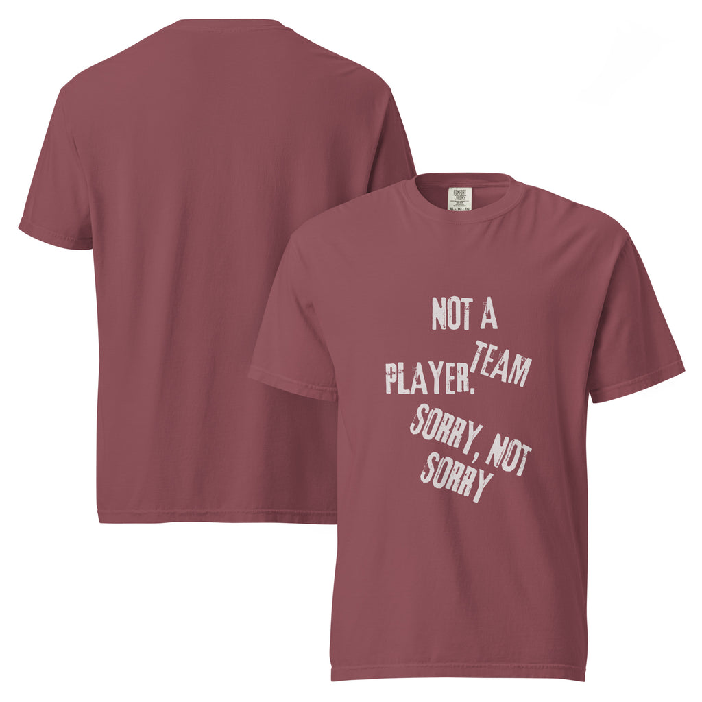 Not a Team Player | Unisex Garment-Dyed Heavyweight T-Shirt | Sass & Spoons unisex-garment-dyed-heavyweight-t-shirt-brick-front-and-back-69fa08310c36f T-Shirt