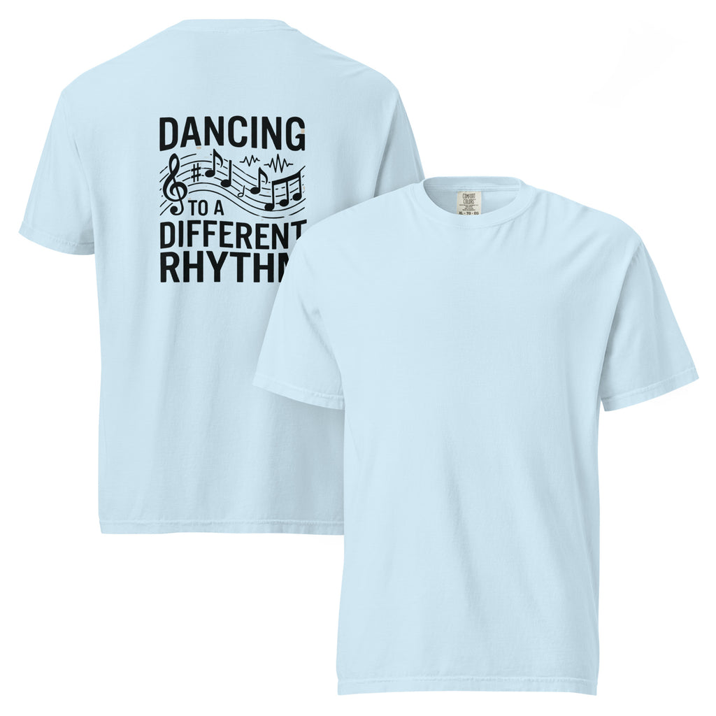 Dancing to a Different Rhythm | Unisex Garment-Dyed Heavyweight T-Shirt | Zero Apologies unisex-garment-dyed-heavyweight-t-shirt-chambray-front-and-back-6a675d8c93ea1 T-Shirt