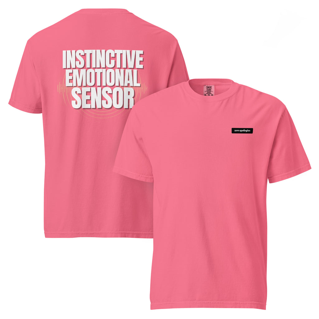 Emotional Sensor | Unisex Garment-Dyed T-Shirt | Zero Apologies unisex-garment-dyed-heavyweight-t-shirt-crunchberry-front-and-back-6a58fb1269398 T-Shirt