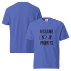 Recharge in Progress | Unisex Garment-Dyed Heavyweight Tee | Sass & Spoons unisex-garment-dyed-heavyweight-t-shirt-flo-blue-front-and-back-69fa09a45c29b T-Shirt