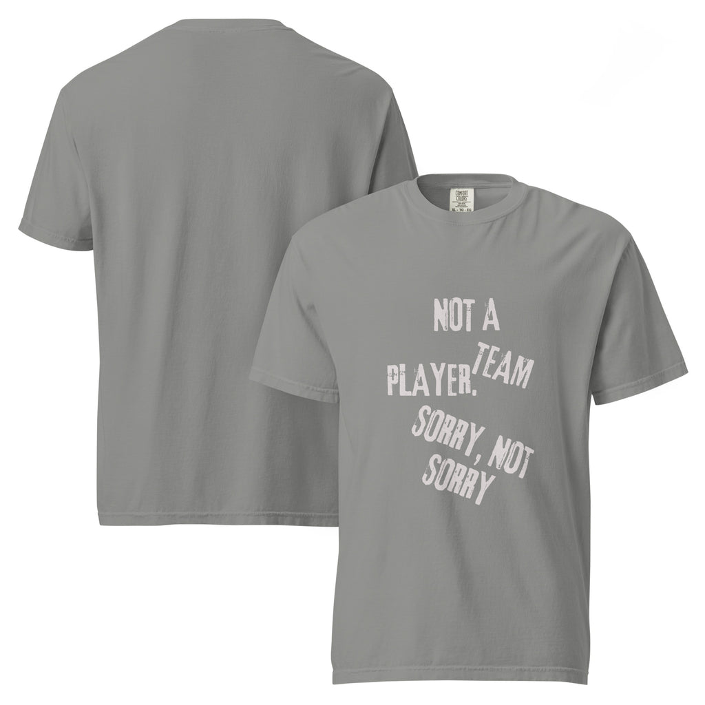 Not a Team Player | Unisex Garment-Dyed Heavyweight T-Shirt | Sass & Spoons unisex-garment-dyed-heavyweight-t-shirt-grey-front-and-back-69fa08310c4b5 T-Shirt