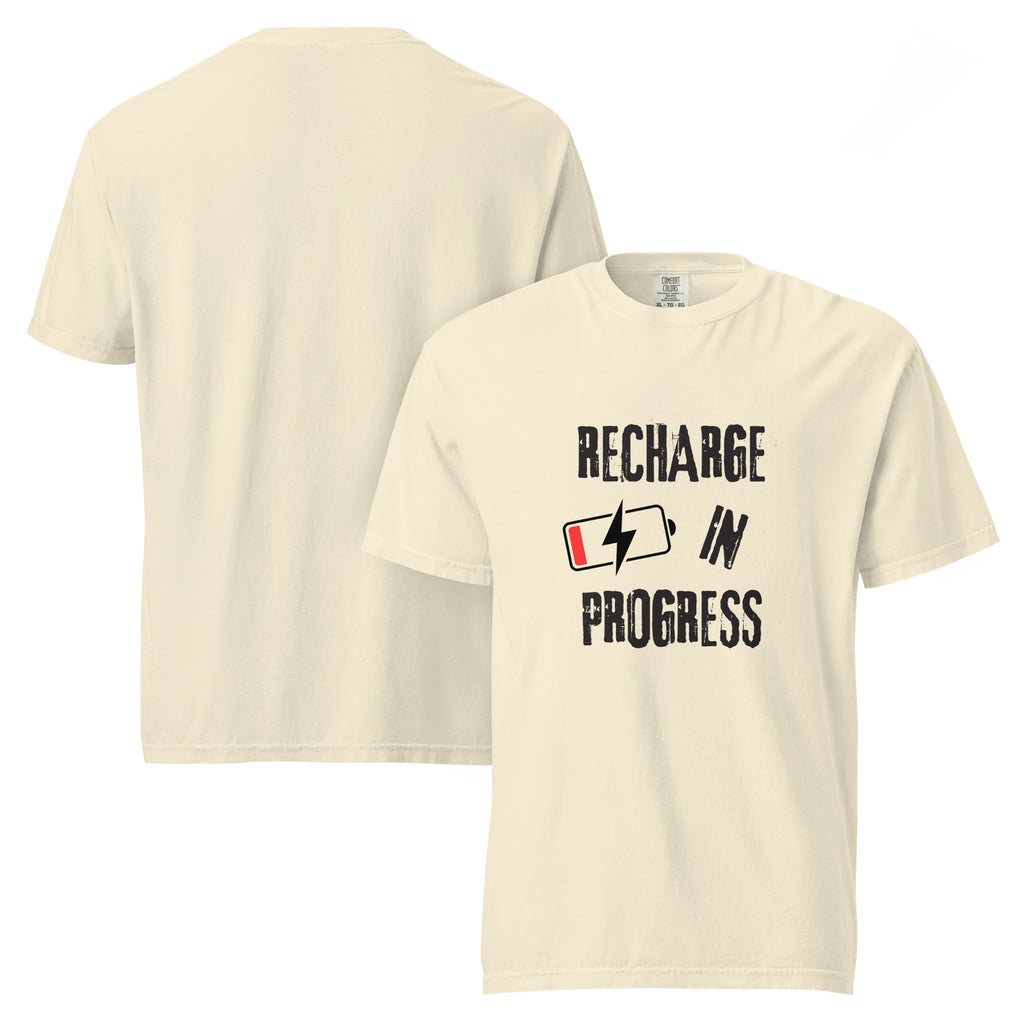 Recharge in Progress | Unisex Garment-Dyed Heavyweight Tee | Sass & Spoons unisex-garment-dyed-heavyweight-t-shirt-ivory-front-and-back-69fa09a45c3a8 T-Shirt