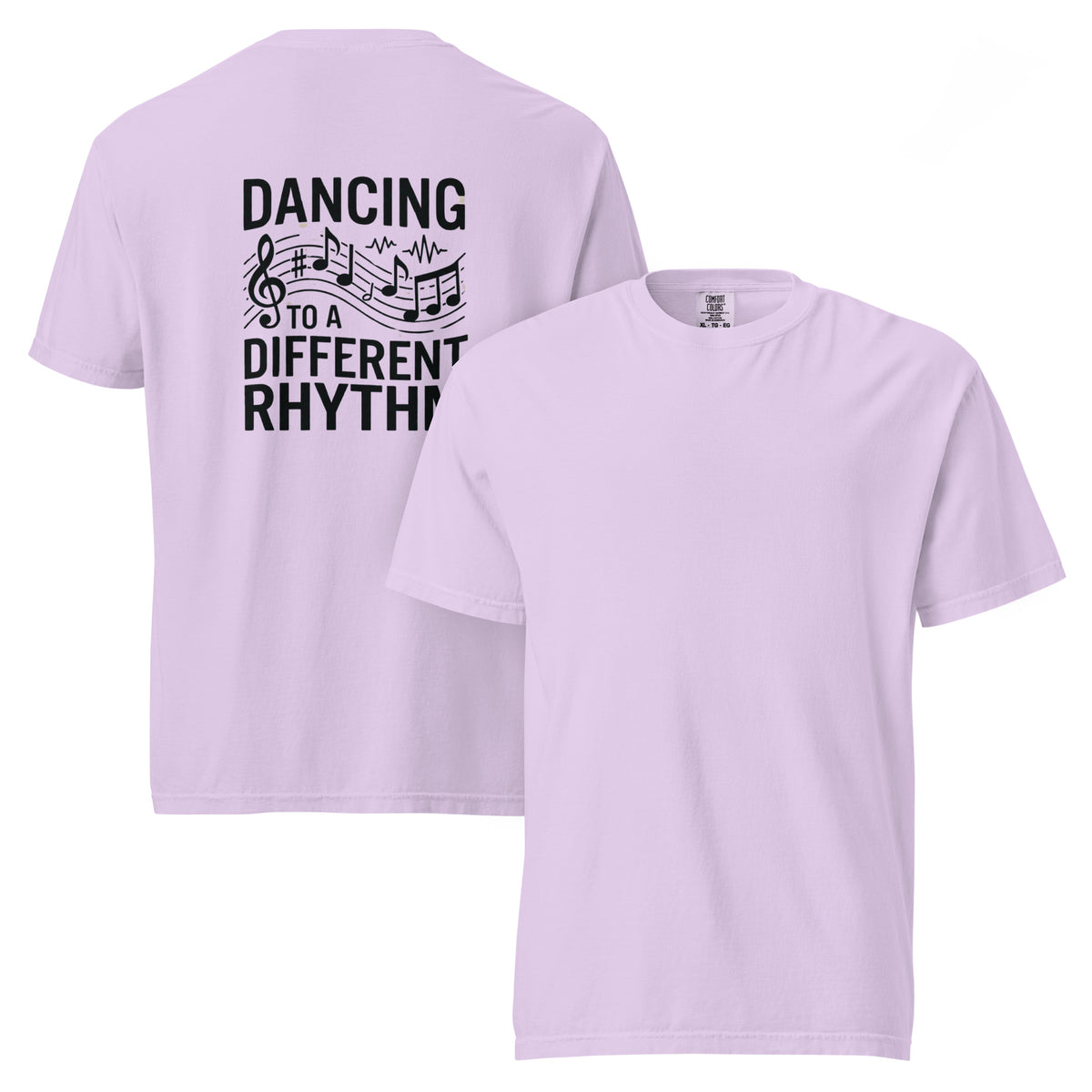 Dancing to a Different Rhythm | Unisex Garment-Dyed Heavyweight T-Shirt | Zero Apologies unisex-garment-dyed-heavyweight-t-shirt-orchid-front-and-back-6a675d8c93f96 T-Shirt
