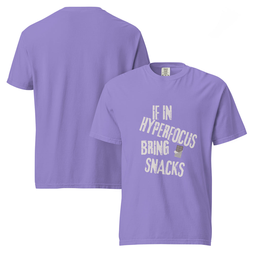 Hyperfocus ... Bring Snacks. | Unisex Garment-Dyed Heavyweight Tee | Sass & Spoons unisex-garment-dyed-heavyweight-t-shirt-violet-front-and-back-69fa0bf251cd2 T-Shirt