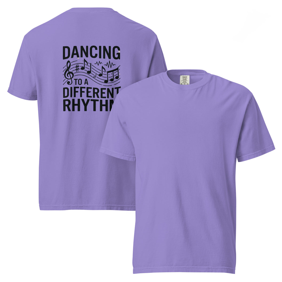 Dancing to a Different Rhythm | Unisex Garment-Dyed Heavyweight T-Shirt | Zero Apologies unisex-garment-dyed-heavyweight-t-shirt-violet-front-and-back-6a675d8c93ff3 T-Shirt