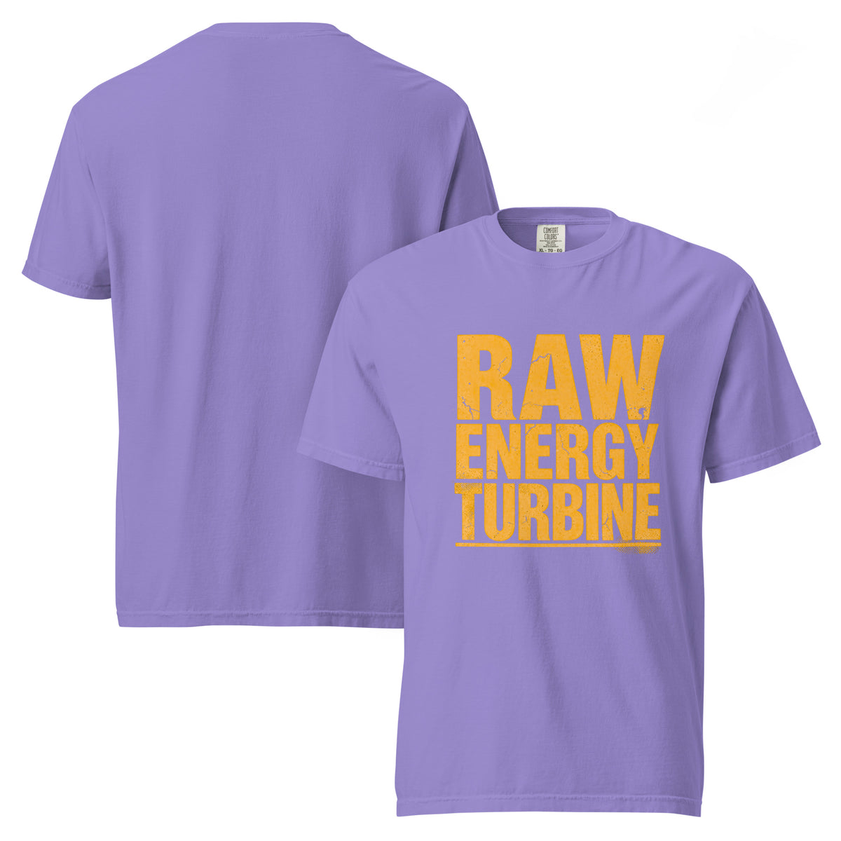 Raw Energy Turbine | Unisex Garment-Dyed Heavyweight T-Shirt | Zero Apologies unisex-garment-dyed-heavyweight-t-shirt-violet-front-and-back-6a67778497749 T-Shirt