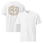 A Million Ideas A Minute | Unisex Garment-Dyed T-Shirt | Zero Apologies unisex-garment-dyed-heavyweight-t-shirt-white-front-and-back-6a5d1983a688d T-Shirt