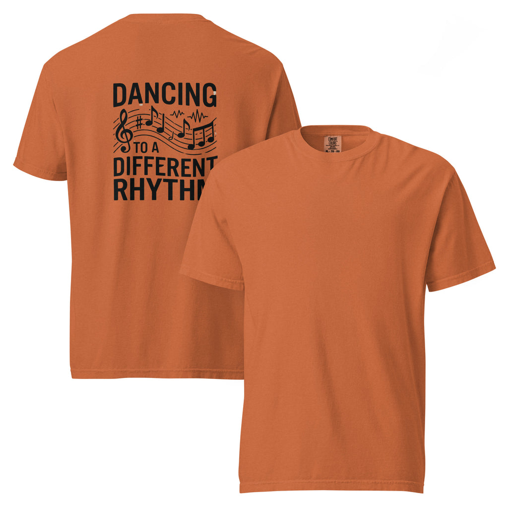 Dancing to a Different Rhythm | Unisex Garment-Dyed Heavyweight T-Shirt | Zero Apologies unisex-garment-dyed-heavyweight-t-shirt-yam-front-and-back-6a675d8c9407c T-Shirt
