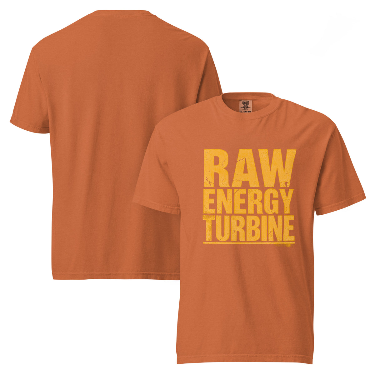 Raw Energy Turbine | Unisex Garment-Dyed Heavyweight T-Shirt | Zero Apologies unisex-garment-dyed-heavyweight-t-shirt-yam-front-and-back-6a6777849779e T-Shirt
