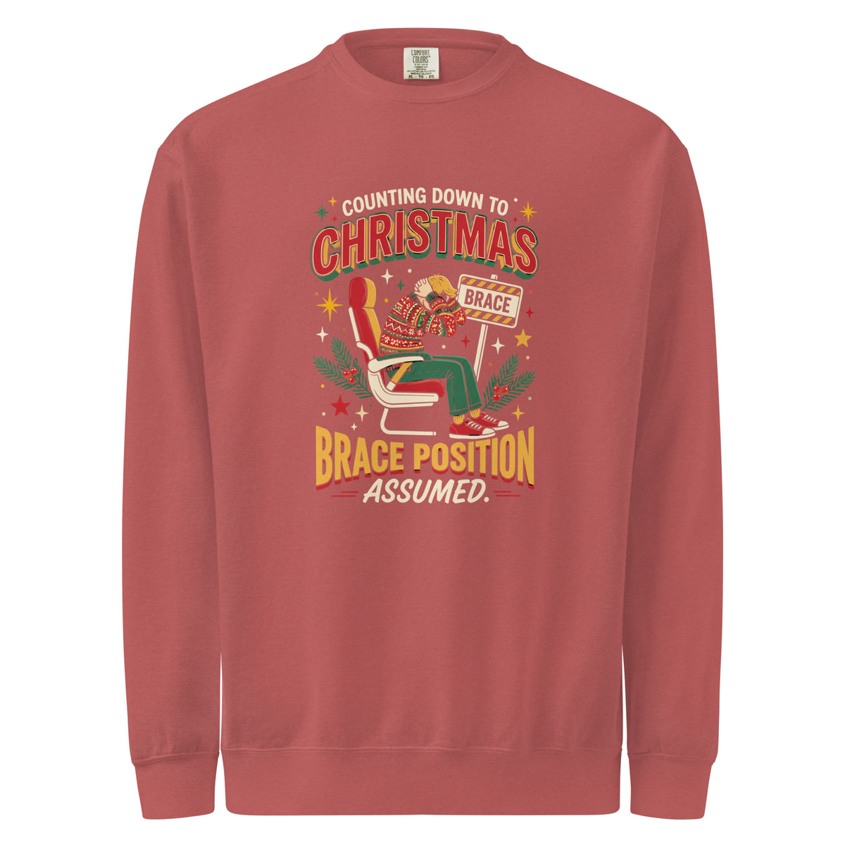 Christmas Countdown: Brace Position sweatshirt in Crimson, front view of the printed design