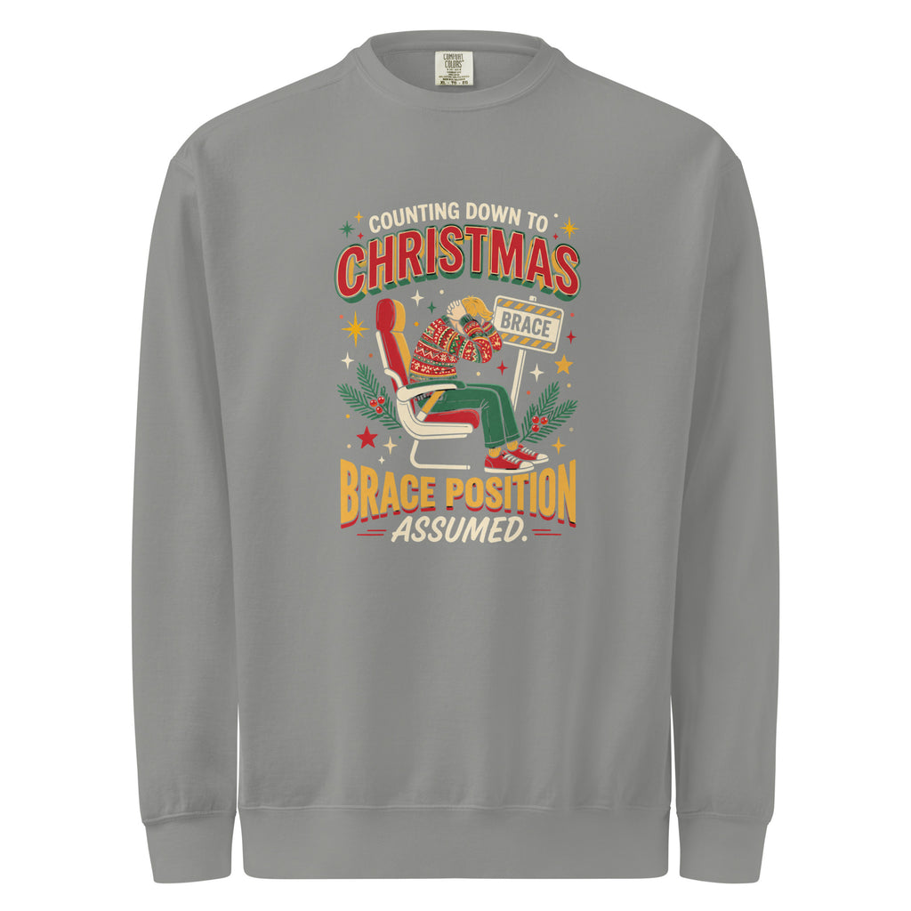 Christmas Countdown: Brace Position sweatshirt in Grey, front view of the printed design