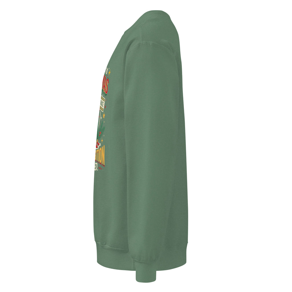 Christmas Countdown: Brace Position sweatshirt in Light Green, left side