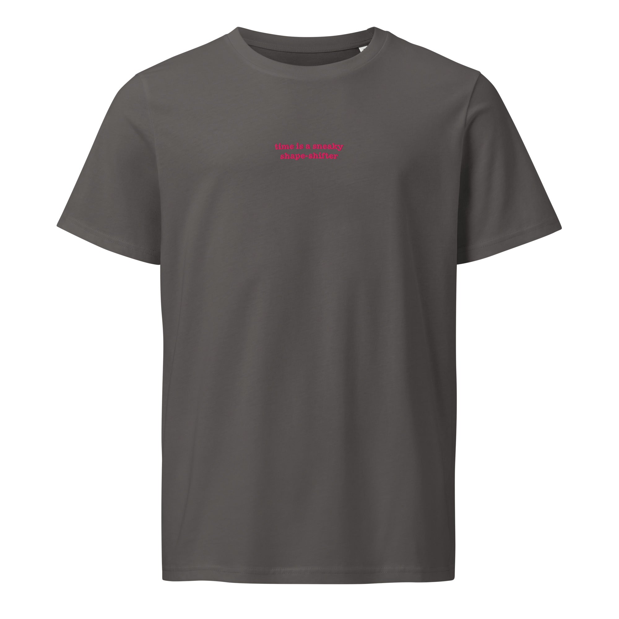Time ... Sneaky Shape Shifter| Unisex organic mid-light t-shirt | Zero Apologies unisex-organic-mid-light-crafter-t-shirt-anthracite-front-6a5e79115545b T-SHIRT